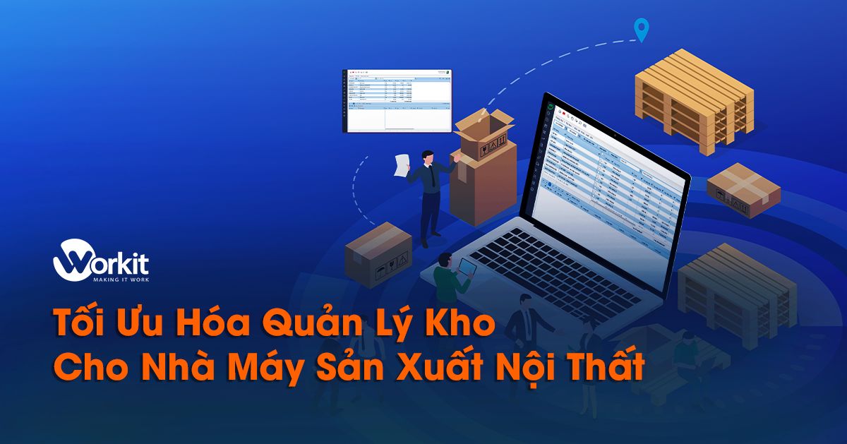 Tối ưu hóa quản lý kho cho nhà máy sản xuất