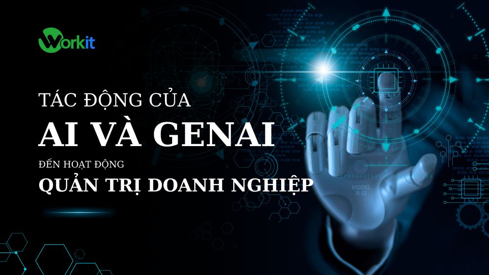 Tác Động Của AI & GenAI Đến Hoạt Động Quản Trị Doanh Nghiệp Việt Nam