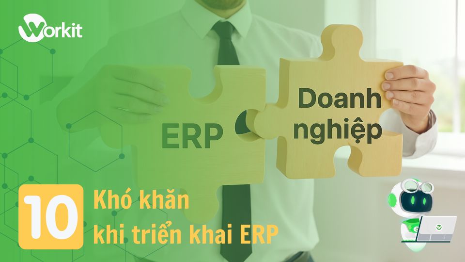 Khó khăn khi triển khai ERP