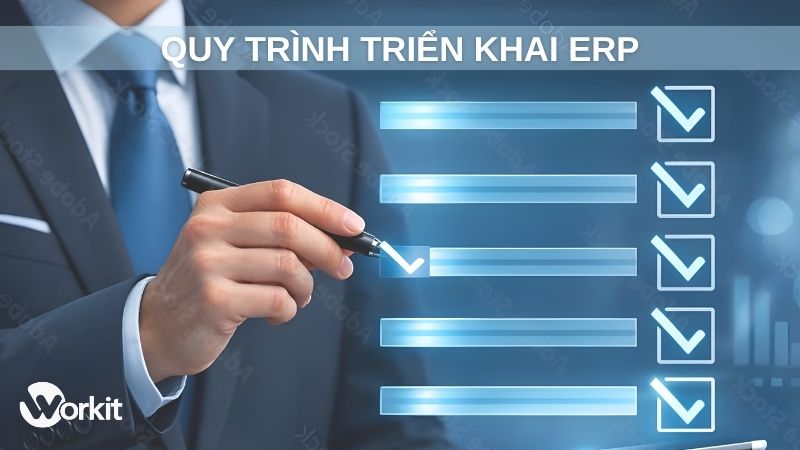 Quy trình triển khai hệ thống ERP