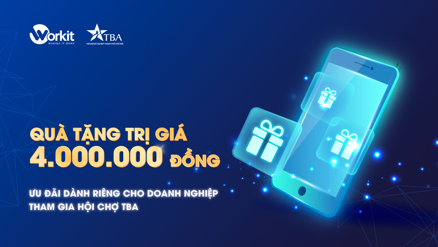 Quà tặng trị giá 4 triệu đồng - chỉ dành riêng cho doanh nghiệp tham gia hội chợ TBA
