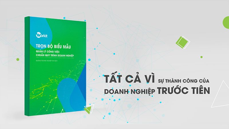 trọn bộ biểu mẫu quản lý công việc chuẩn quy trình doanh nghiệp