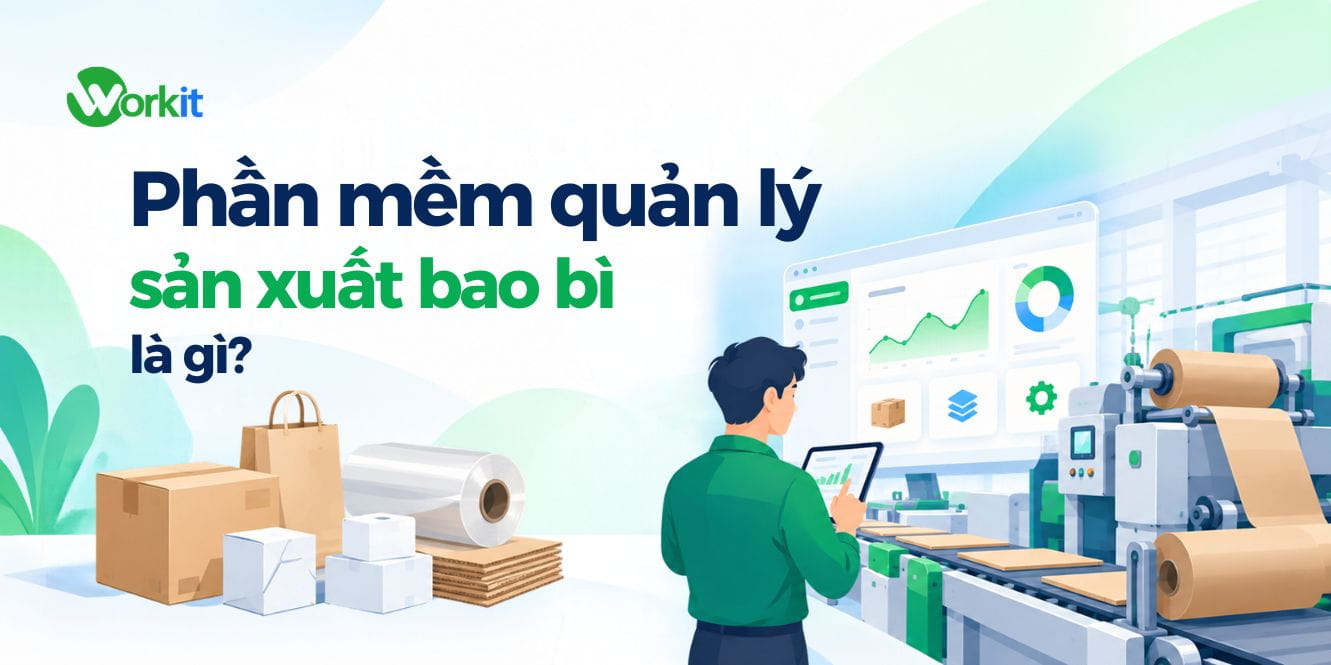 Phần mềm quản lý sản xuất ngành bao bì là gì